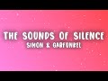 Simon & Garfunkel - The Sounds of Silence (Lyrics)