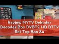 Review MYTV Dekoder Decoder Box DVBT2 HD DTTV Set Top Box Support all Malaysia Channels TV Receiver