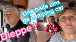 #29 On arrive à Dieppe ! #campingcariste #campingcar #découverte