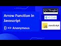 Arrow Function In JavaScript | Master it in 8 minutes | ES6 Tutorial
