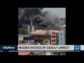 Nigeria rocked by deadly unrest