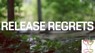 THE MOST IMPORTANT MEDITATION EVER - RELEASING REGRETS