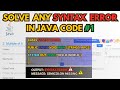 Fix Java Syntax Errors FAST! || No More Memorizing Code - Beginner to Pro Guide