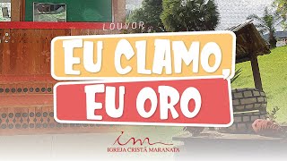 Eu clamo, eu oro - LOUVOR - Crianças, Intermediários e Adolescentes