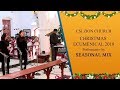 CSI Zion Church | Ecumenical 2018 | Seasonal Mix | Its Christmas Time | Special Performance