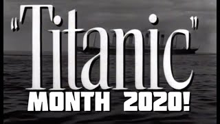 TITANIC MONTH 2020 - Announcement