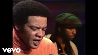 Bill Withers - Ain't No Sunshine (Old Grey Whistle Test, 1972)