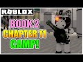 Piggy Book 2 - Chapter 11 - Camp Map ESCAPE + ENDING! (How to FINISH) [ROBLOX]