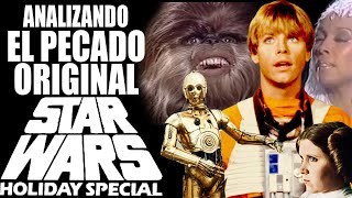 Analizando Star Wars: El especial de navidad   - El pecado original