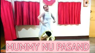 MUMMY NU PASAND Dance Cover | Jai Mummy Di | Sunny S , Sonnali S