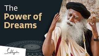 How Tantra Uses The Power of Dreams | Sadhguru