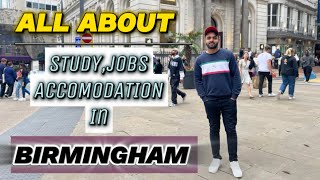 Study, Job & Accommodation in Birmingham UK  #internationalstudents #studyinuk #studentlife #rafayuk