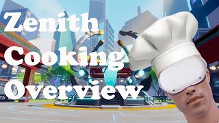 Zenith Cooking Overview