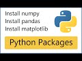 How to install numpy, pandas and matplotlib Python libraries on Windows 10 64-bit