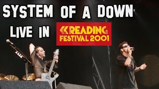 System of a Down - Live in Reading Festival 2001 (Remastered)