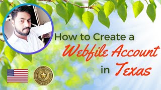 Create a Webfile Account in Texas (USA) | Electronically File and Pay Taxes