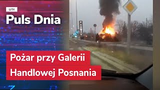 Pożar przy Galerii Handlowej Posnania