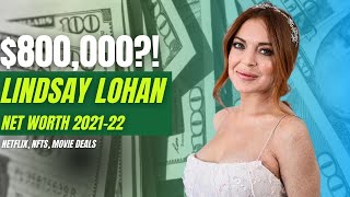 Lindsay Lohan Net Worth 2021