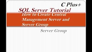 How to Create Central Management Server | SQL Server