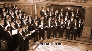 MUSICA LIRICA-CORI DA OPERE Parte 1