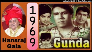 Nazar Ne Uthte Hi - Gunda 1969 Lata Mangeshkar Md GS Kohli