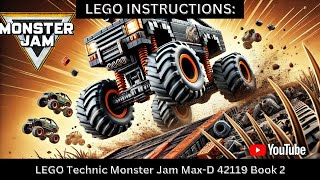 LEGO INSTRUCTIONS: Build the WILD Monster Jam Max-D 42119 – Crush, Jump, and Dominate! Book 2