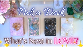 WHAT’S NEXT IN LOVE? 🥰💌 Detailed Pick a Card Tarot Reading ✨