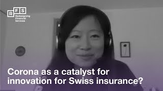 Yamin Gröninger (EY): Corona as a catalyst for innovation for Swiss insurance?