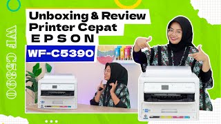 Unboxing & Review Printer EPSON WF C5390 | Printer Rekomendasi Cetak Cepat, Kuat, Dapat Diandalkan !