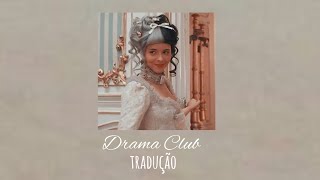 Drama Club Melanie Martinez (tradução-legendado)