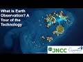 An Introduction to Earth Observation - Session 1 - A tour of the technology