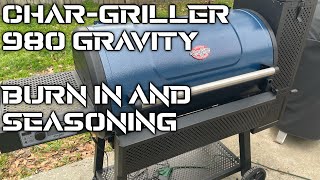 Char-Griller 980 Gravity Series Burn In And Seasoning