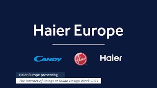 Haier Europe | Milan Design Week 2021 | Highlights