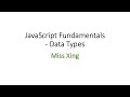 5. JavaScript Data Types - Number, String, Boolean, null, undefined, objects and Symbols