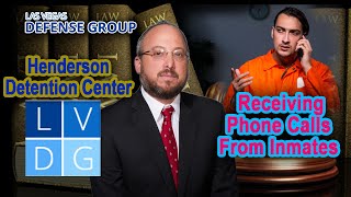 Henderson Detention Center - Receiving Phone Calls from Inmates