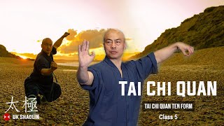 Tai Chi Class 5 | Tai Chi for Beginners | Tai Chi Ten Form | Tai Chi Quan | UK Shaolin Temple