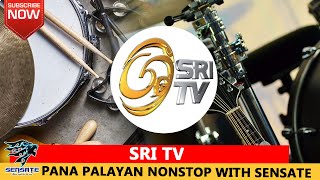 Pana Palayan Nonstop With Sensate - Wennappuwa