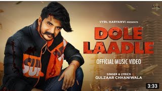 Gulzaar Chhaniwala - Dole Laadle (Official Video) | New Haryanvi Songs 2021 #shorts #youtubeshorts
