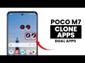 How to Clone Apps in Poco M7 - Use Dual Apps