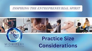 Practice Size Considerations - Midwifery Business Consultation