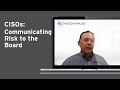 CISOs - Communicating Risk to the Board - Webinar