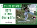 Trova la Terra dentro di Te... Pratica Yoga con Laura Eynard