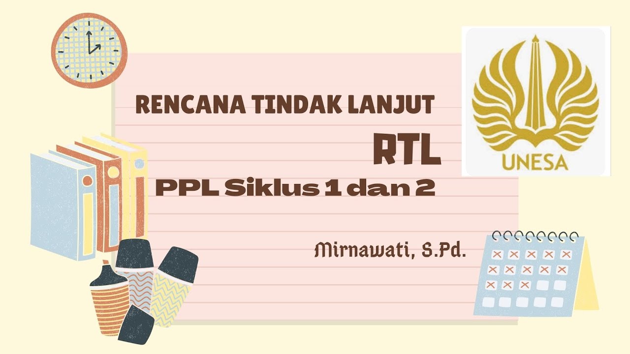 Rencana Tindak Lanjut (RTL) PPG Dalam Jabatan Jahun 2022 UNESA ...