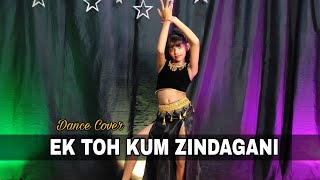 Ek Toh Kum Zindagani | Dance Video | Nora Fatehi | Neha Kakkar |  Choreographay By - Asvani Gupta