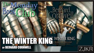 The Winter King by Bernard Cornwell - The Monday Book Club