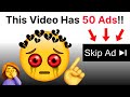 This video will Play after 50 Ads!! 🤯