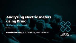 Innowatts: Analyzing electric meters using Druid