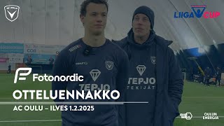 Fotonordic otteluennakko: AC Oulu - Ilves 1.2.2025 (Liigacup)