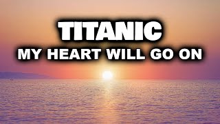 TITANIC MY HEART WILL GO ON Piano Relaxing Music | Sleep Music | Titanic Song | Instrumental Music