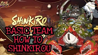 [ONMYOJI] HOW TO | SHINKIROU Basic Team